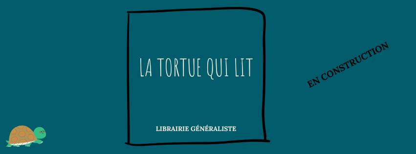 La tortue qui lit – librairie indépendante généraliste