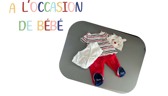 A l’occasion de bébé : Un lieu de vie et une seconde vie pour les articles des tout petits.